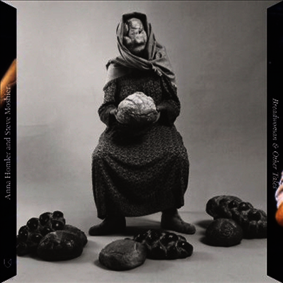 Anna Homler and Steve Moshier — Breadwoman & Other Tales 앨범 커버
