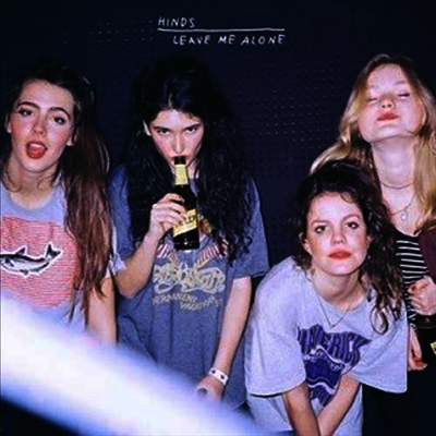Hinds — Leave Me Alone (Limited Edition) 앨범 커버