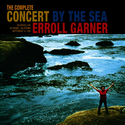 Erroll Garner — The Complete Concert By The Sea (Limited Edition)(Tri-Fold Cover) 앨범 커버
