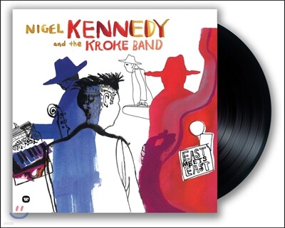 Nigel Kennedy, Kroke Band — Nigel Kennedy / the Kroke Band - East Meets East 앨범 커버