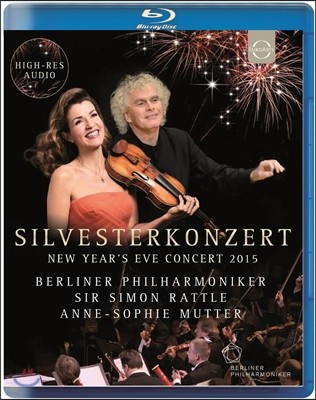 Simon Rattle / Anne-Sophie Mutter 2015년 베를린 송년 음악회 (Silvesterkonzert - New Year's Eve Concert)