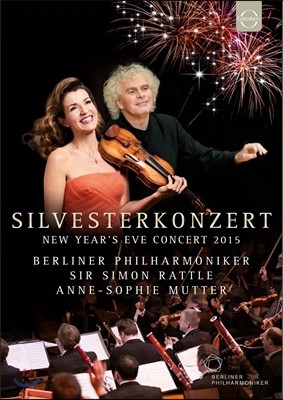 Simon Rattle / Anne-Sophie Mutter 2015  ų ȸ - ̸ Ʋ, ȳ   (Silvesterkonzert - New Year's Eve Concert)