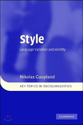 Style: Language Variation and Identity