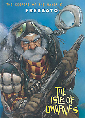 Keepers of the Maser Series 2 : Isle of Dwarves