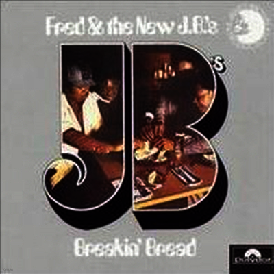 Fred Wesley & the New J.B's — Breakin' Bread 앨범 커버