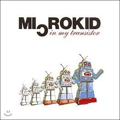[߰] ũŰ (Microkid) / In My Transistor