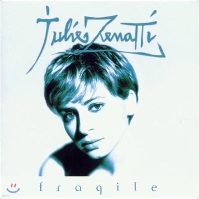 [߰] Julie Zenatti / Fragile ()