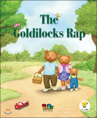 B-Yo 3 : The Goldilocks Rap