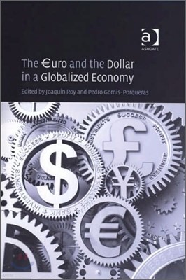 uro and the Dollar in a Globalized Economy
