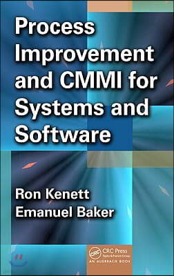 Process Improvement and CMMI? for Systems and Software