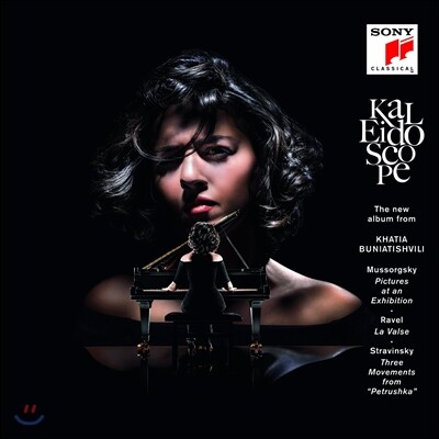 Khatia Buniatishvili 만화경 - 무소르그스키: 전람회의 그림 / 스트라빈스키: 페트루슈카 / 라벨: 왈츠 - 카티아 부니아티쉬빌리 (Kaleidoscope)