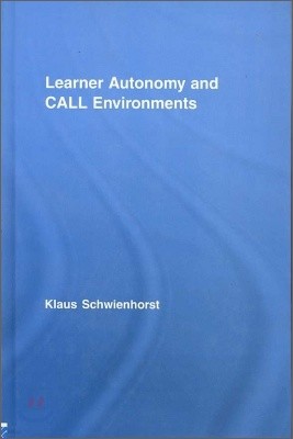 Learner Autonomy and CALL Environments