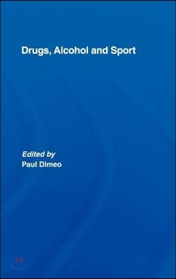 Drugs, Alcohol and Sport