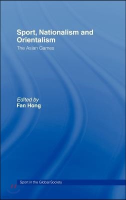 Sport, Nationalism and Orientalism