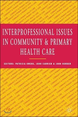 Interprofessional Issues in Community and Primary Health Care