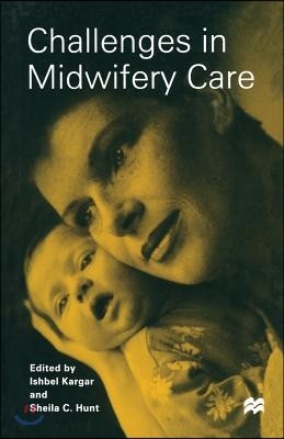 Challenges in Midwifery Care