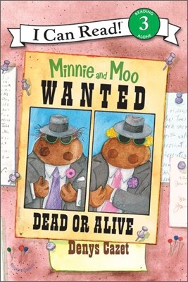 [HarperCollins][I Can Read Book] Level 3 : Minnie and Moo : Wanted Dead or Alive