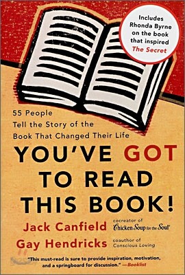 You've Got to Read This Book!: 55 People Tell the Story of the Book That Changed Their Life