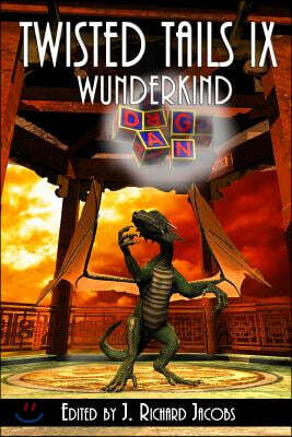 Twisted Tails IX: Wunderkind