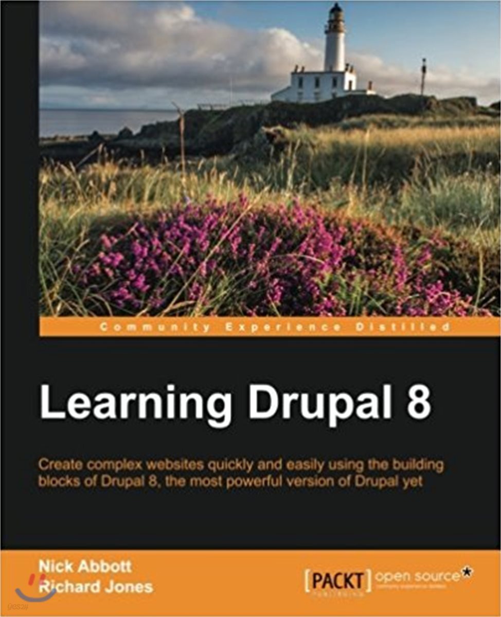 Learning Drupal 8: Create complex websites quickly and easily using the building blocks of Drupal 8, the most powerful version of Drupal
