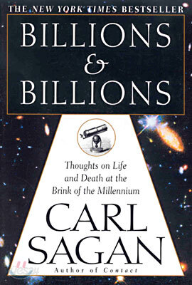 Billions & Billions: Thoughts on Life and Death at the Brink of the Millennium