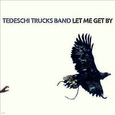 Tedeschi Trucks Band — Let Me Get By (Gatefold) 앨범 커버