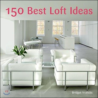 150 Best Loft Ideas