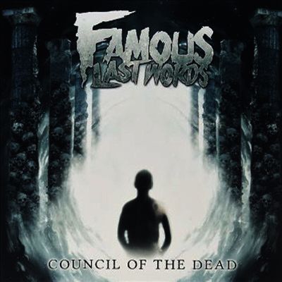Famous Last Words — Council Of The Dead 앨범 커버
