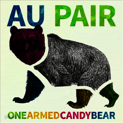 Au Pairs - One-Armed Candy Bear (Vinyl LP)
