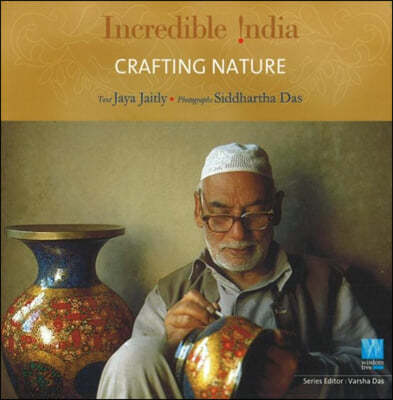 Incredible India, Crafting Nature