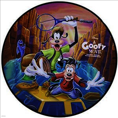 O.S.T. — Goofy Movie (구피 무비) (Soundtrack)(Picture Disc) 앨범 커버