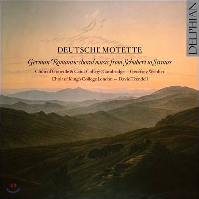 King's College Choir London 독일 낭만주의 종교 합창곡 (Deutsche Motette - German Romantic Choral Music from Schubert to Strauss)