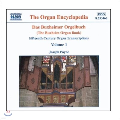 Joseph Payne Ͻ  ǰ - 15   1 (The Buxheim Organ Book - 15th Century Organ Transcription Vol.1)