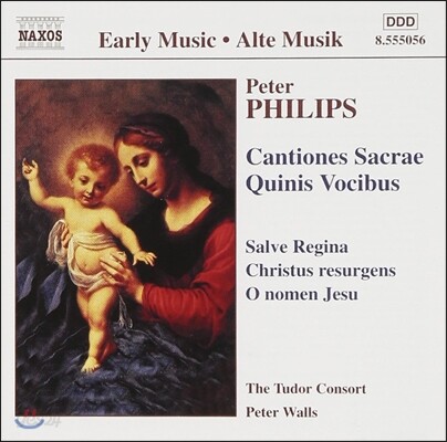 Tudor Consort 피터 필립스: 5성 종교 합창곡 [칸치오네스 사크레 퀴니스 보치부스] (Peter Philips: Cantiones Sacrae Quinis Vocibus)