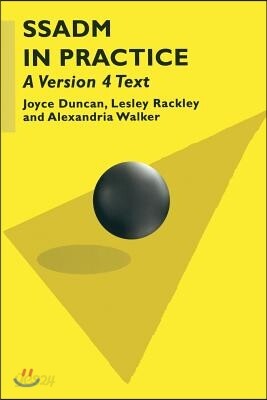 Ssadm in Practice: A Version 4 Text
