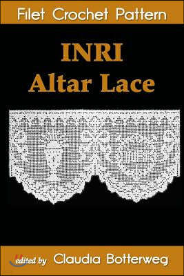 INRI Altar Lace Filet Crochet Pattern: Complete Instructions and Chart