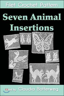Seven Animal insertions Filet Crochet Pattern: Complete Instructions and Chart