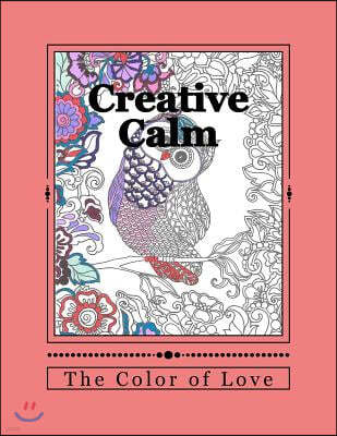 Creative Calm: The Color of Love