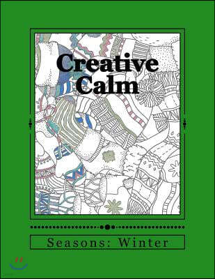 Creative Calm: Seasons: Winter