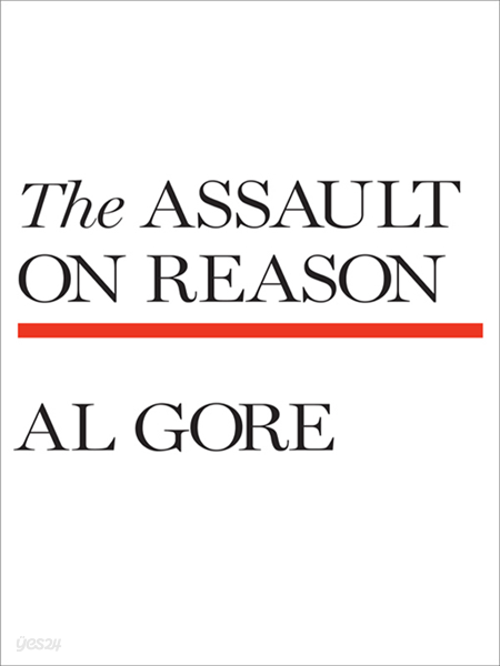 The Assault on Reason