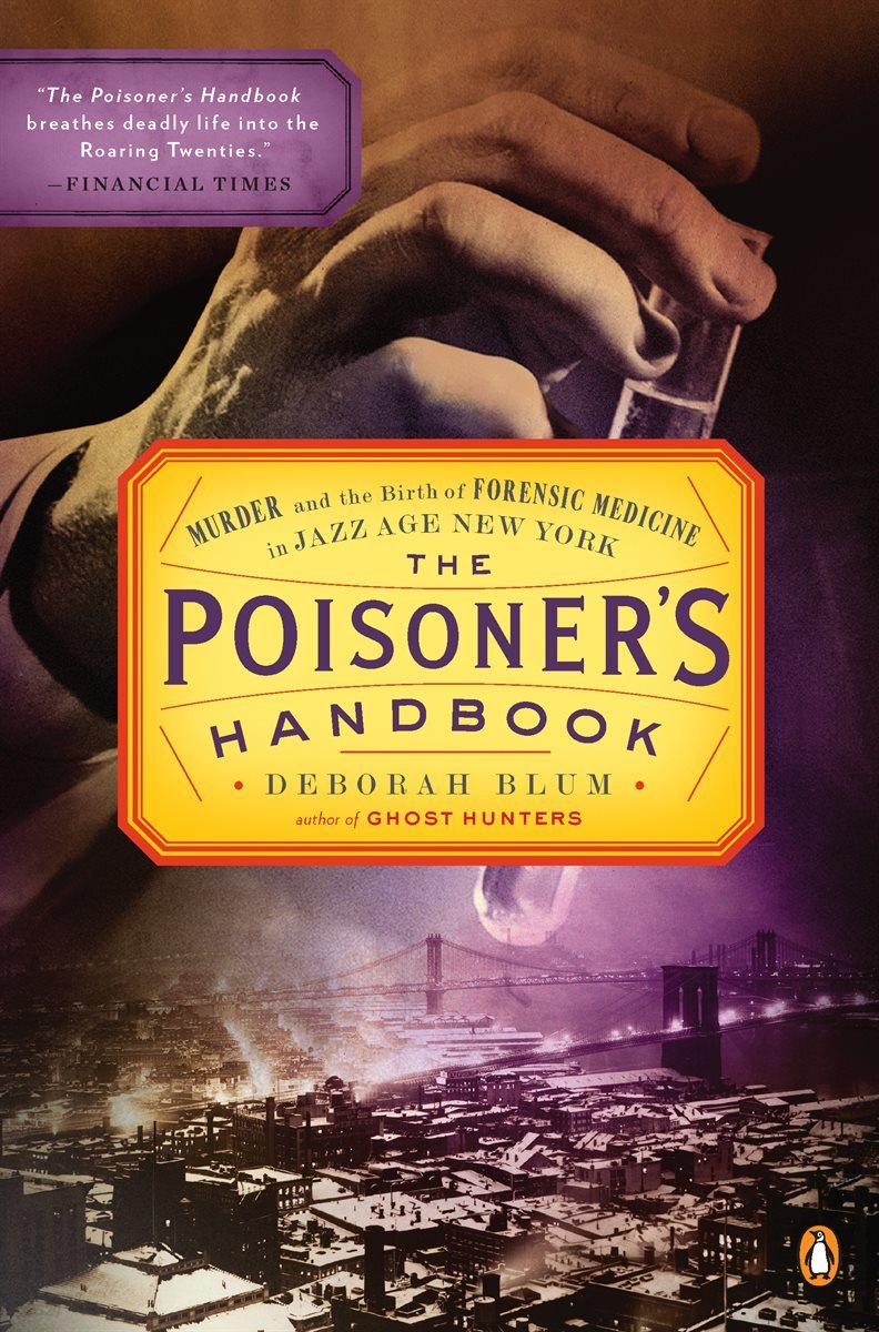 The Poisoner&#39;s Handbook