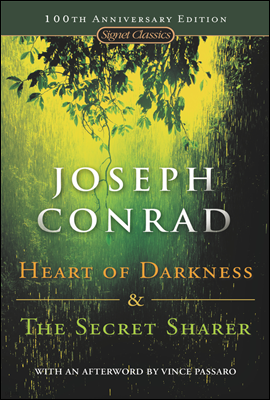 Heart of Darkness and The Secret Sharer (Centennial Edition)