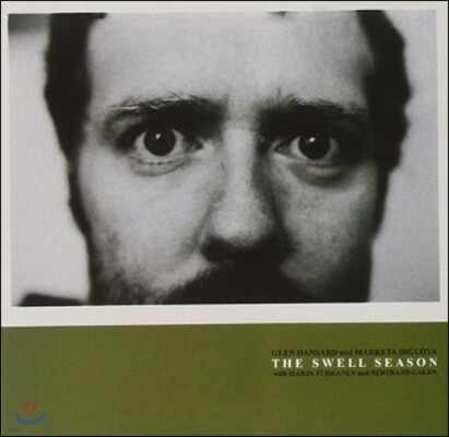 Glen Hansard, Marketa Irglova — Glen Hansard And Marketa Irglova - The Swell Season 앨범 커버