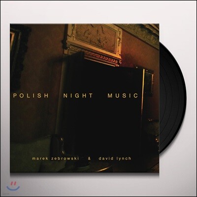David Lynch, Marek Zebrowski — Polish Night Music 앨범 커버