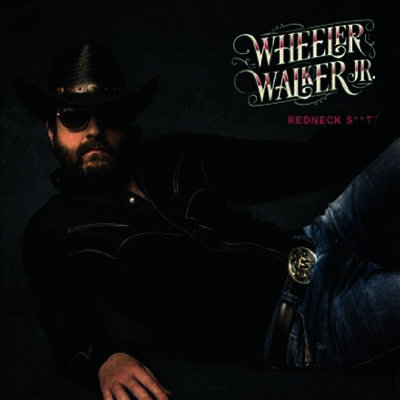 Weeler Walker Jr. — Redneck Shit 앨범 커버
