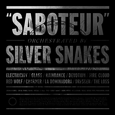 Silver Snakes - Saboteur (LP)