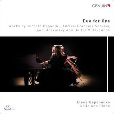 Elena Gaponenko 듀오 포 원: 첼로 작품집 - 엘레나 가포넨코 (Duo for One - Paganini / Servais / Stravinsky / Villa-Lobos)