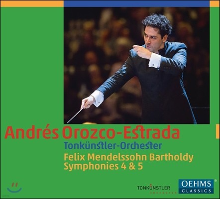 Andres Orozco-Estrada ൨:  4 'Ż', 5 '' - ȵ巹  Ʈ (Mendelssohn: Symphonies 'Italian', 'Reformation')