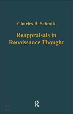 Reappraisals in Renaissance Thought