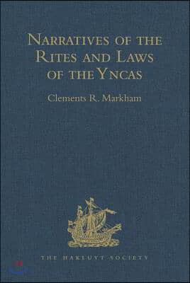 Narratives of the Rites and Laws of the Yncas